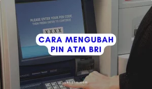 4 Cara Mengganti Pin Atm Bri Lewat Hp & Atm Update 2023