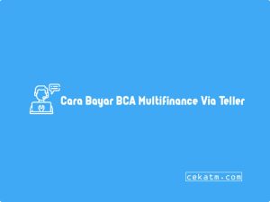 5 Cara Bayar Bca Multifinance Terbaru