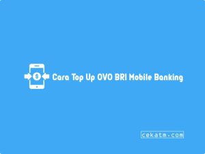 3 Cara Top Up Ovo Bri Atm & Mobile Banking 2023