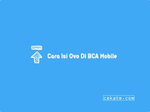 7+ Cara Isi Ovo Melalui Bca Mobile Banking Modern