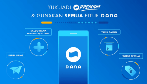 7 Cara Upgrade Dana Premium Dengan Gampang Gak Pake Ribet