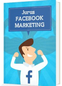 Ebook 5 Jurus Facebook Marketing Yang Bikin Banjir Transferan ke Rekening