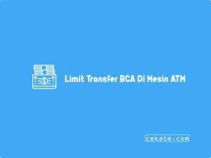 3 Limit Transfer Bca: Xpresi, Gold Dan Silver Update 2023