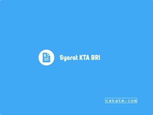 3 Cara Pengajuan Kta Bri: Syarat Dan Simulasi Terbaru 2023