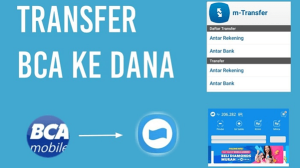 7 Cara Transfer Bca Ke Dana, Via Atm Dan Aplikasi M-Banking