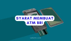 Syarat Membuat Atm Bri Untuk Pemula 2023