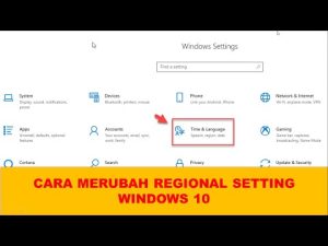 Cara Mengontrol Region Di Windows 7, 8, 10 Dengan Mudah