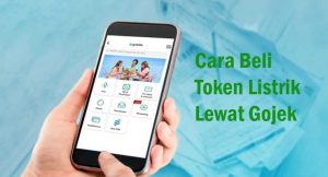 13 Cara Beli Token Listrik Lewat Gojek Terbaru 2024