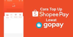 6 Cara Top Up Shopeepay Lewat Gopay Terbaru 2024