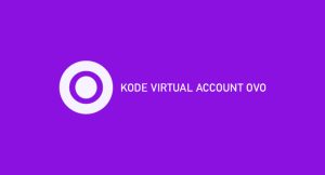 √ Kode Virtual Account Ovo : Pengertian & Cara Menggunakan