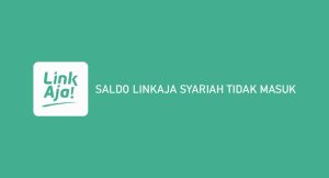 √ Saldo Linkaja Syariah Tidak Masuk : Penyebab & Cara Mengatasi